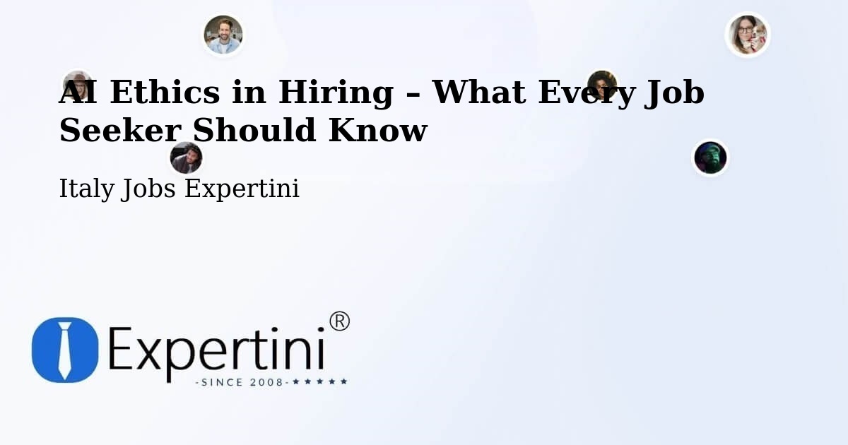 AI Ethics in Recruitment & Hiring – Palermo - Palermo, Italy Jobs Expertini