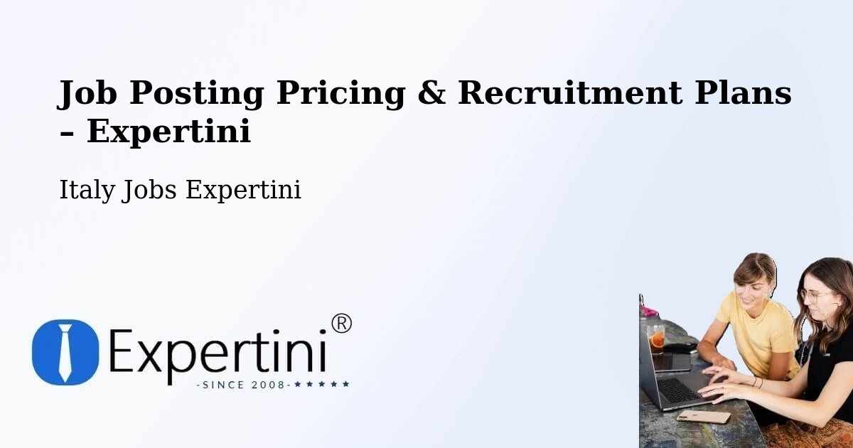 Job Posting Pricing & Recruitment Plans – Palermo - Palermo, Italy Jobs Expertini
